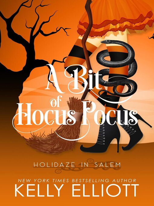 Title details for A Bit of Hocus Pocus by Kelly Elliott - Available